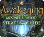 Download free flash game Awakening: Moonfell Wood Strategy Guide
