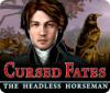 Download free flash game Cursed Fates: The Headless Horseman