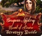 Download free flash game European Mystery: Scent of Desire Strategy Guide