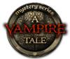 Download free flash game Mystery Series: A Vampire Tale