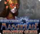 Download free flash game Shattered Minds: Masquerade Strategy Guide