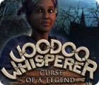 Download free flash game Voodoo Whisperer: Curse of a Legend Collector's Edition