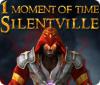 Download free flash game 1 Moment of Time: Silentville