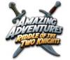 Download free flash game Amazing Adventures: Riddle of the Two Knights