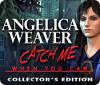 Download free flash game Angelica Weaver: Catch Me When You Can Collector’s Edition