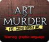 Download free flash game Art of Murder: FBI Confidential