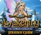 Download free flash game Awakening: The Goblin Kingdom Strategy Guide