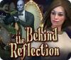 Download free flash game Behind the Reflection