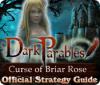 Download free flash game Dark Parables: Curse of Briar Rose Strategy Guide