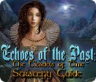 Download free flash game Echoes of the Past: The Citadels of Time Strategy Guide