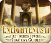 Download free flash game Enlightenus II: The Timeless Tower Strategy Guide