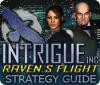 Download free flash game Intrigue Inc: Raven's Flight Strategy Guide