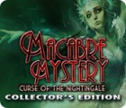 Download free flash game Macabre Mysteries: Curse of the Nightingale Collector's Edition