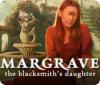 Download free flash game Margrave: The Blacksmith's Daughter