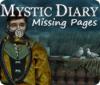 Download free flash game Mystic Diary: Missing Pages