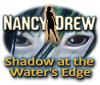 Download free flash game Nancy Drew: Shadow at the Water's Edge