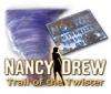 Download free flash game Nancy Drew: Trail of the Twister