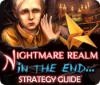 Download free flash game Nightmare Realm: In the End... Strategy Guide