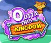 Download free flash game Outta this Kingdom