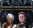 Download free flash game Paranormal Crime Investigations: Brotherhood of the Crescent Snake