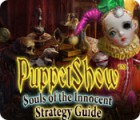 Download free flash game PuppetShow: Souls of the Innocent Strategy Guide