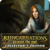 Download free flash game Reincarnations: Uncover the Past Collector's Edition