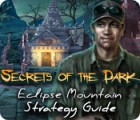 Download free flash game Secrets of the Dark: Eclipse Mountain Strategy Guide