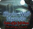 Download free flash game Shadow Wolf Mysteries: Curse of the Full Moon Strategy Guide