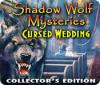 Download free flash game Shadow Wolf Mysteries: Cursed Wedding Collector's Edition