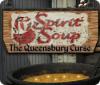 Download free flash game Spirit Soup: The Queensbury Curse