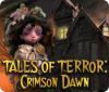 Download free flash game Tales of Terror: Crimson Dawn
