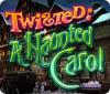 Download free flash game Twisted: A Haunted Carol