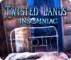 Download free flash game Twisted Lands: Insomniac
