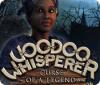 Download free flash game Voodoo Whisperer: Curse of a Legend Collector's Edition