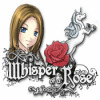 Download free flash game Whisper of a Rose