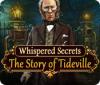 Download free flash game Whispered Secrets: The Story of Tideville