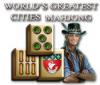 Download free flash game World's Greatest Cities Mahjong